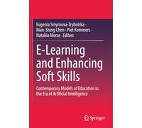 E-Learning and Enhancing Soft Skills: Contemporary Models of Education in the Era of Artificial Intelligence