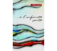 ... e l'infinito sento. Viaggiando sulle onde dell'anima