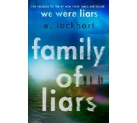 E. Lockhart Family of Liars (Tapa dura) We Were Liars