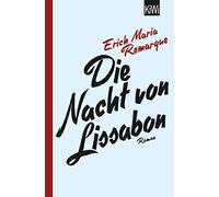 E.M. Remarque Thomas F. Schneider Die Nacht von Lissabon: Roman (Tapa blanda)