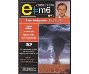E=m6 - N 18 - les Enigmes du Climat - DVD