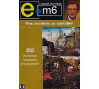 E=m6 - Nos ancêtres au quotidien [Francia] [DVD]