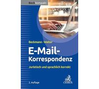 E-Mail-Korrespondenz: Juristisch und sprachlich korrekt