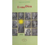 E = Mc Dieu (ebook)