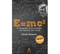 E=MC2: La biografía de la ecuación más famosa del mundo (AMAT)