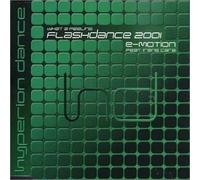 E-Motion Featuring Irene Cara - Flashdance 2001 (4 Mixes)