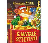 È Natale, Stilton!: E Natale Stilton (Storie da ridere)