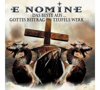 E Nomine - Das Beste aus...Gottes Beitrag und Teufels Werk