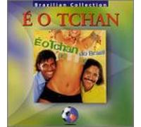E O Tchan - Do Brasil From a to Z - Brazilian Collection 20