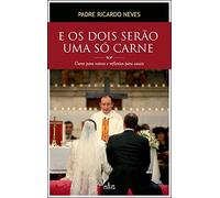 E os dois serão uma só Carne