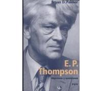 E.p. Thompson: Objecciones Y Oposiciones