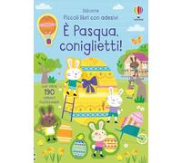 È Pasqua, coniglietti! Ediz. a colori (Piccoli libri con adesivi)