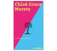 E-pedia: Chloë Grace Moretz (ebook)