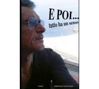 E POI....Tutto ha un senso