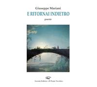 E ritornai indietro (Alma poesis. Poeti della Romagna contemp.)