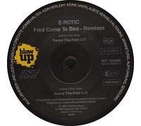 E-Rotic - Fred Come To Bed Remixes [Vinilo]