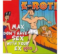 E-Rotic - Max Don'T Have Sex03