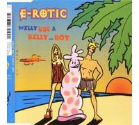 E-Rotic - Willy Use a Billy.Boy [Import]