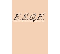 E.S.Q.E. - Ego Sum. Quidquid Extra.: A Book on Self-Awareness, Inner Alignment, and True Success
