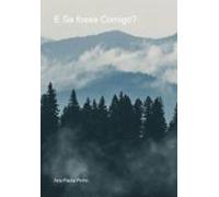 E Se Fosse Comigo? (ebook)
