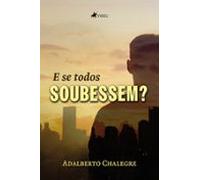 E Se Todos Soubessem? (ebook)