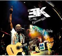 E.sy Kennenga - Ek trip live
