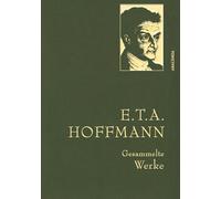 E.T.A. Hoffman - Gesammelte Werke (Iris®-LEINEN-Ausgabe): 14