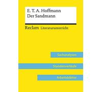 E. T. A. Hoffmann: Der Sandmann (Lehrerband): Reclam Literaturunterricht: Sachanalysen, Stundenverläufe, Arbeitsblätter: 15802