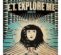 E.T. Explore Me - Drug Me [Vinilo]