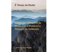 É Tempo De Mudar (ebook)