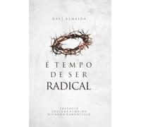 É Tempo de Ser Radical