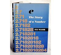 e: The Story of a Number (Princeton Science Library)