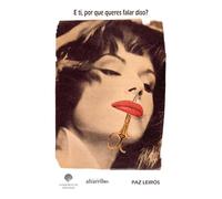 E TI, POR QUE QUERES FALAR DISO? (Libros do Sarela [creación])