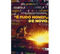 É TUDO NOVO DE NOVO