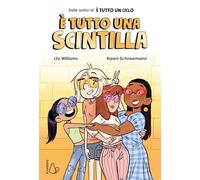 È tutto una scintilla (Graphic novel)
