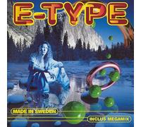 E-Type - Made in Sweden+Megamix