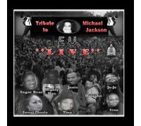 E U Live - Tribute to Michael Jackson