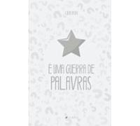 É Uma Guerra De Palavras (ebook)