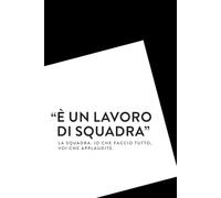 È un lavoro di squadra, la squadra: io che lavoro voi che applaudite. Quaderno A5 - 100 pagine: idea regalo per collega di lavoro - regalo per il capo - quaderno ironico
