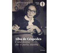 È una donna che vi parla, stasera (Oscar moderni. Cult)