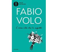 È una vita che ti aspetto (Oscar bestsellers)