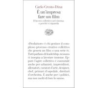 È un'impresa fare un film. Il lavoro collettivo nel cinema, e perché ci riguarda (Vele)