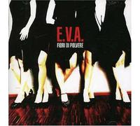 E.V.a - Fiori Di Polvere