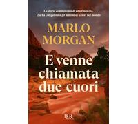 ... E venne chiamata Due Cuori (BUR Best BUR)