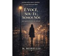 É VOCÊ, SOU EU, SOMOS NÓS