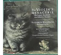 E.Wallfisch/R.Hunt/L.Kent - The Violin's Menagerie