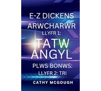 E-Z Dickens Arwcharwr Llyfr 1 a 2 Welsh Edition: Tatw Angyl; Tri