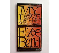 E-Zee Band - My Love,Kokoro Kanjiru Mamani