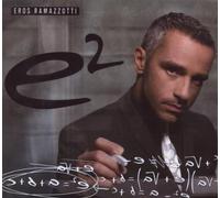 E2 (2cd + DVD) by Eros Ramazzotti (2007-08-03)