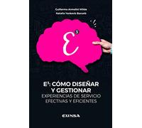 E3: Cómo diseñar y gestionar experiencias de servicios efectivas y eficientes (Fuera de colección)